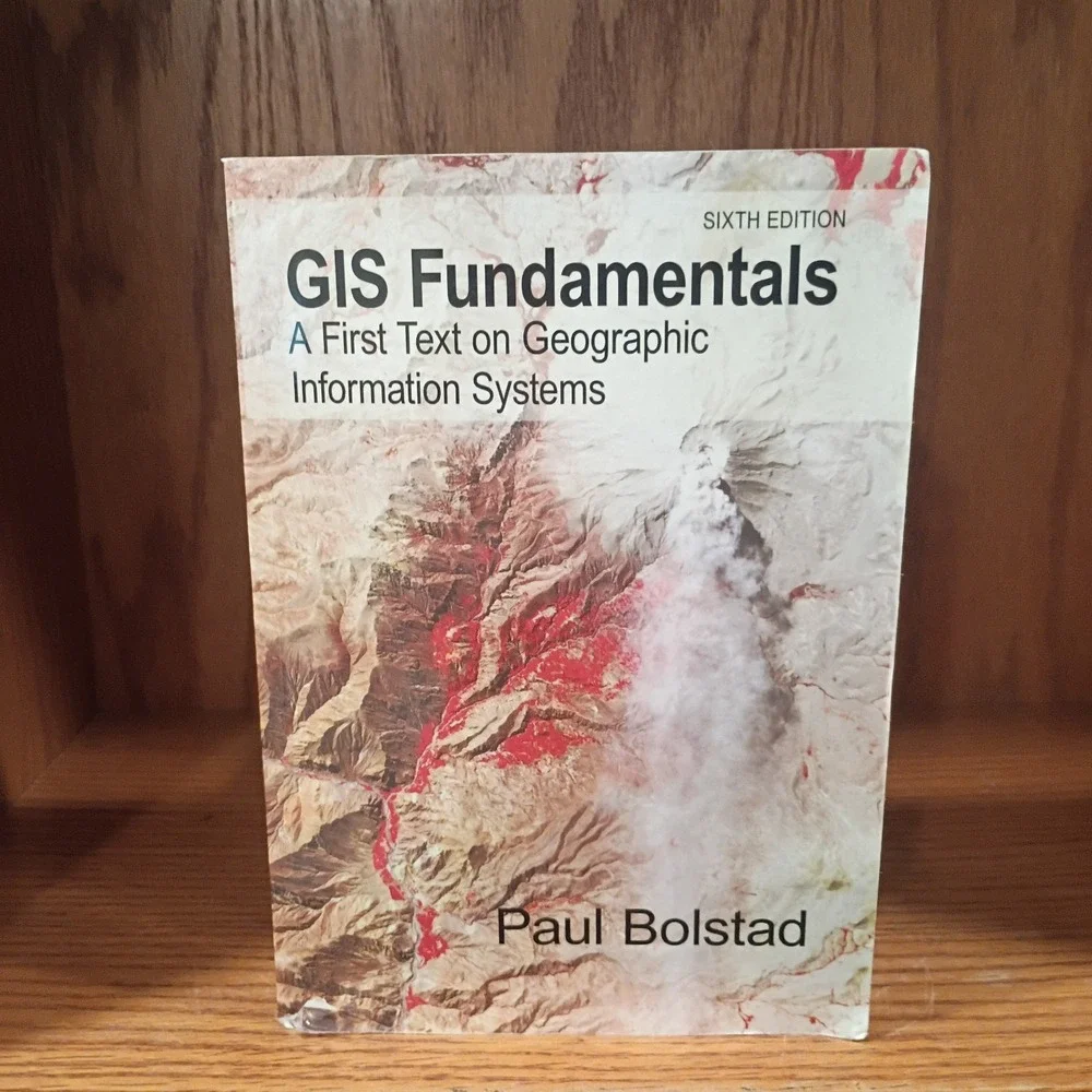 GIS Fundamentals: A First Text on Geographic Information Systems, Sixth Edit...